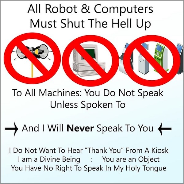 meme of ‘all robots and computers must shut the hell up’